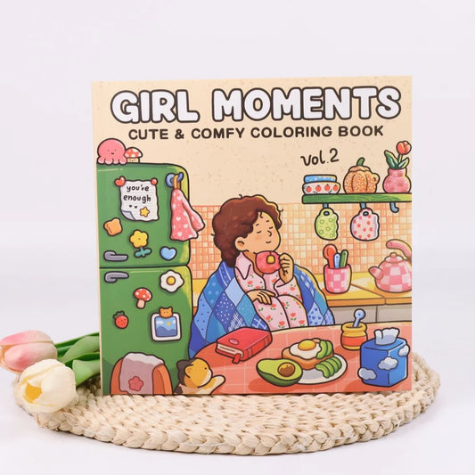 Girl Moments: Vol. 2 Coloring Book for Adults and Teens Featuring Cute Cozy Daily Activities for Relaxation